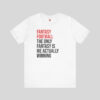 Front view of a Fantasy Football -Actually Winning t-shirt in White