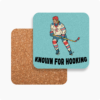 Retro Sports Coasters-Hockey - Known For Hooking